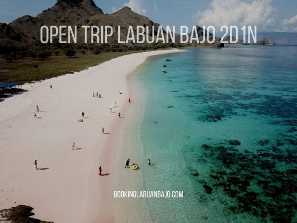 OPEN TRIP LABUAN BAJO 2 HARI 1 MALAM