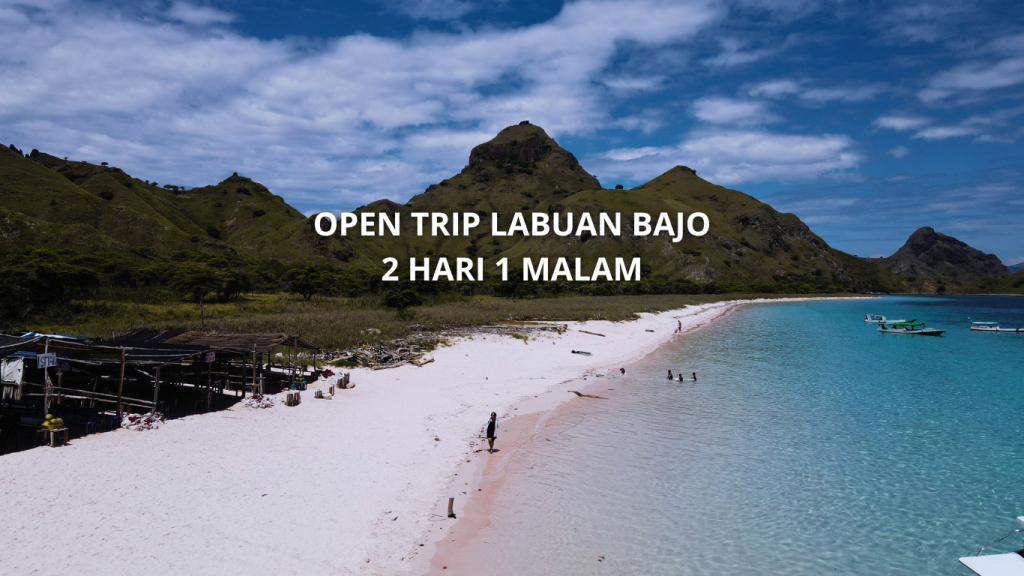 Open Trip Labuan Bajo 2 Hari 1 Malam