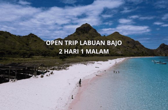 Trip Labuan Bajo 2 Hari 1 Malam
